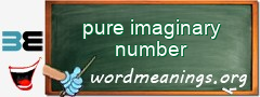 WordMeaning blackboard for pure imaginary number